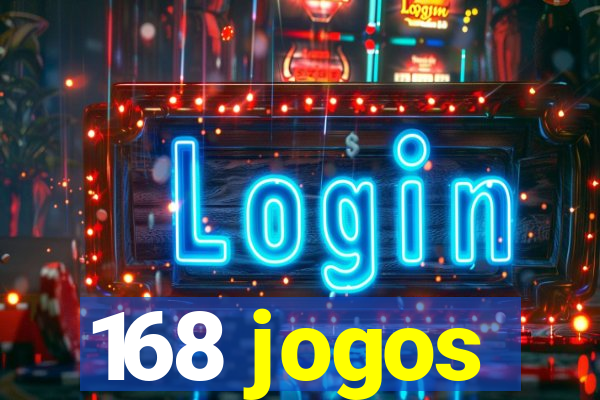 168 jogos