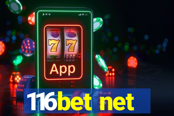 116bet net