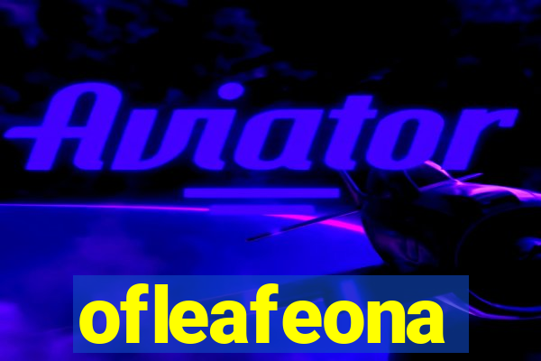 ofleafeona