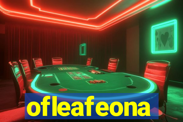 ofleafeona