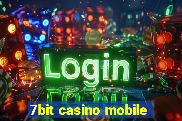 7bit casino mobile