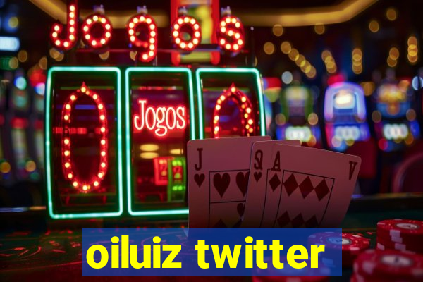 oiluiz twitter