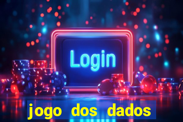 jogo dos dados aposta nome