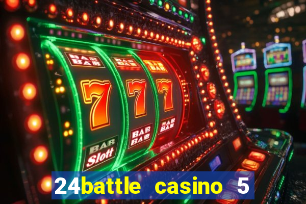 24battle casino 5 no deposit bonus code