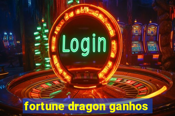 fortune dragon ganhos