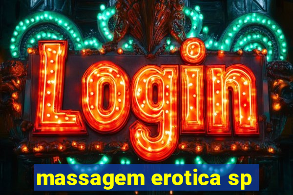 massagem erotica sp