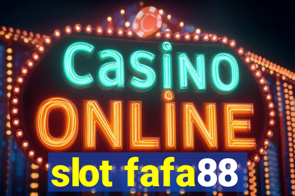 slot fafa88