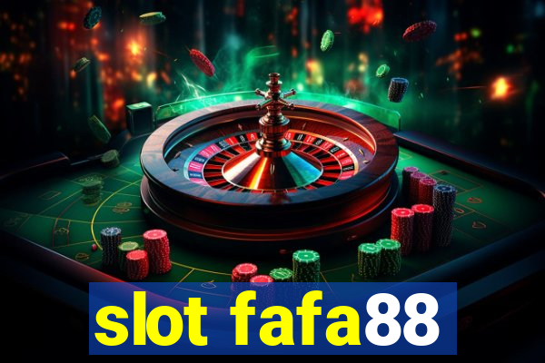 slot fafa88