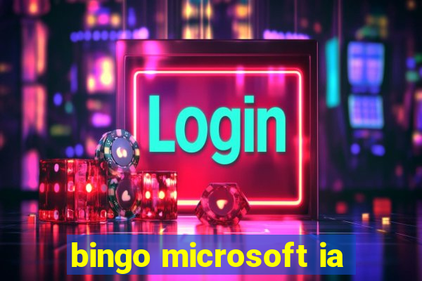 bingo microsoft ia