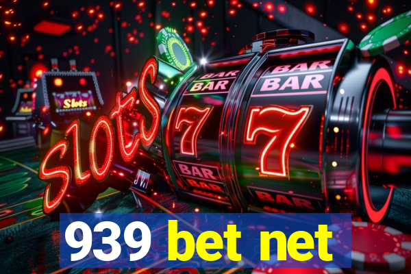 939 bet net