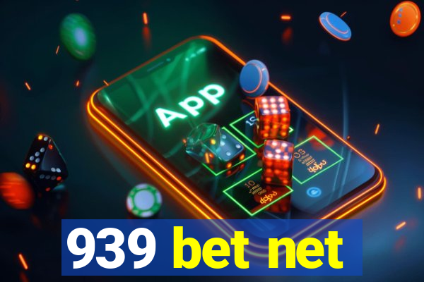 939 bet net