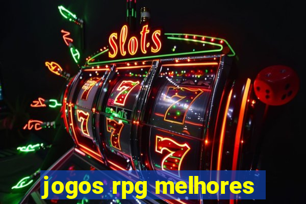 jogos rpg melhores