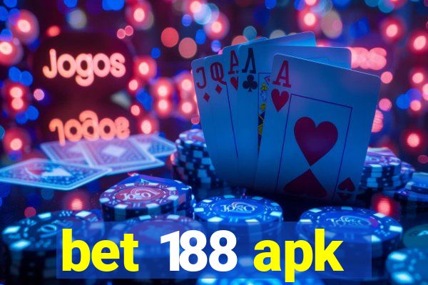 bet 188 apk