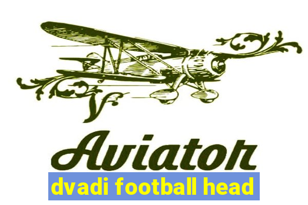 dvadi football head