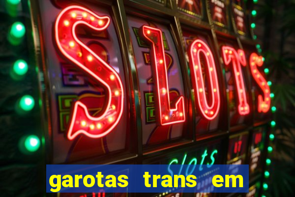 garotas trans em sao paulo