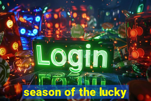 season of the lucky