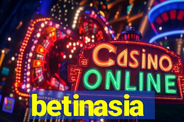 betinasia