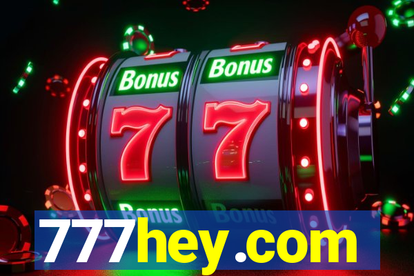 777hey.com