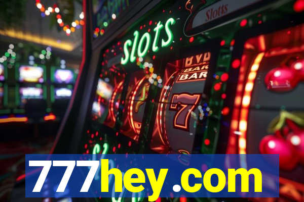 777hey.com