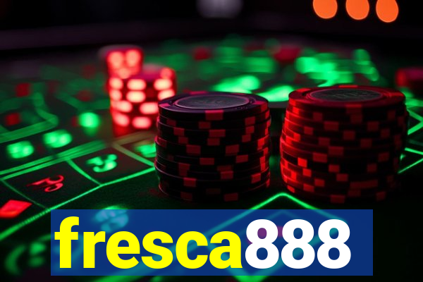 fresca888