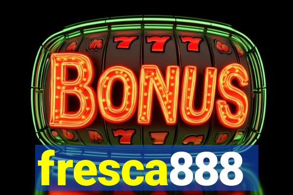 fresca888