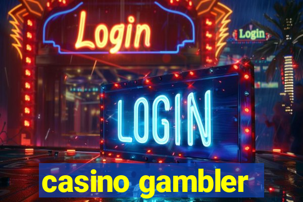 casino gambler