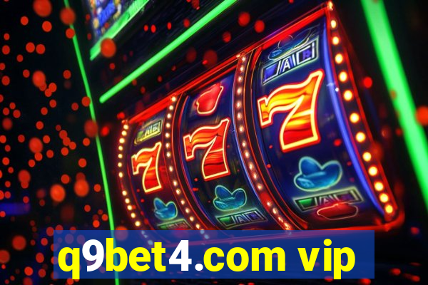 q9bet4.com vip