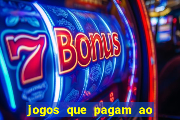 jogos que pagam ao se cadastrar