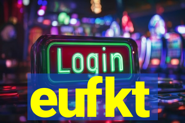 eufkt