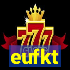 eufkt