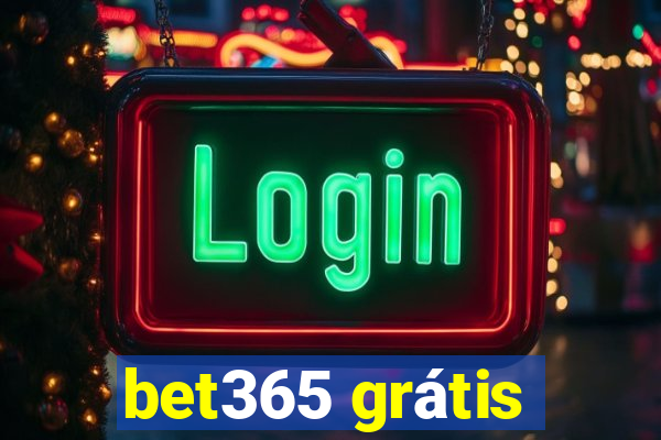 bet365 grátis