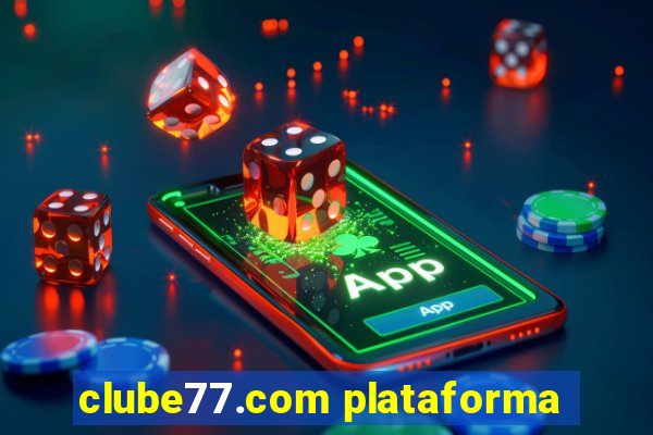 clube77.com plataforma