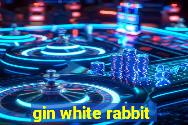 gin white rabbit