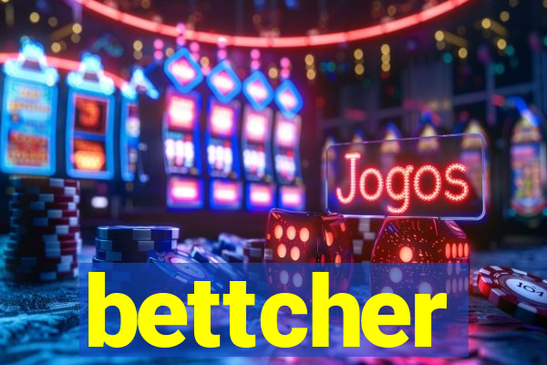 bettcher