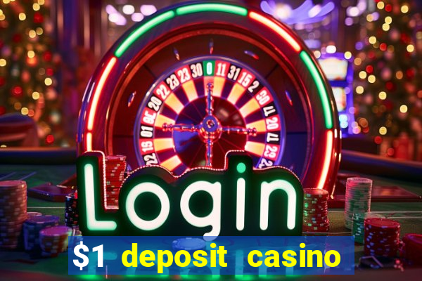 $1 deposit casino nz october 2021