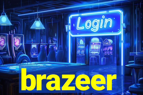 brazeer