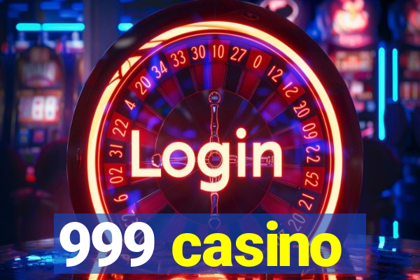 999 casino