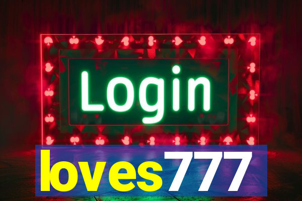 loves777