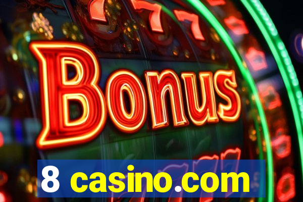 8 casino.com