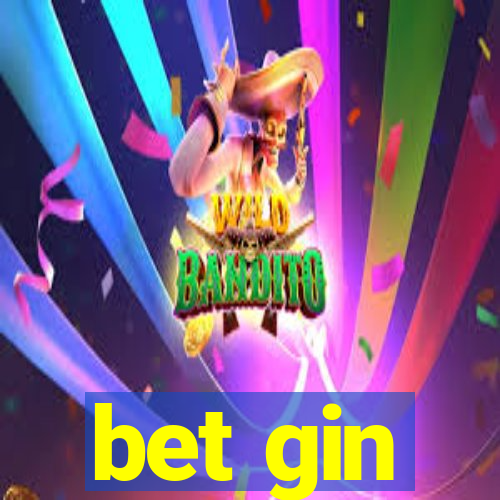 bet gin