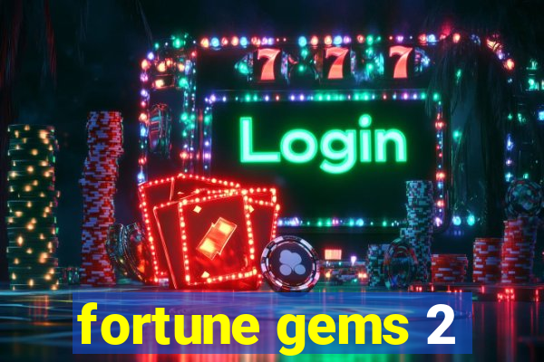 fortune gems 2