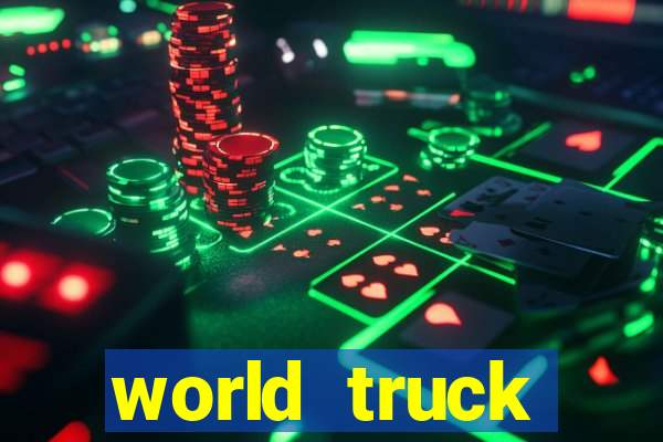 world truck simulator dinheiro infinito