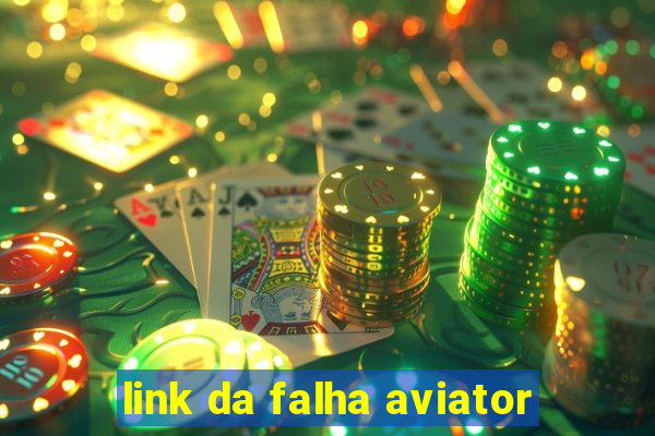 link da falha aviator