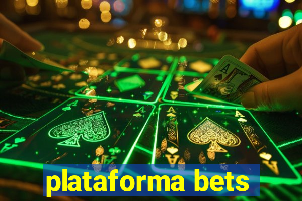 plataforma bets