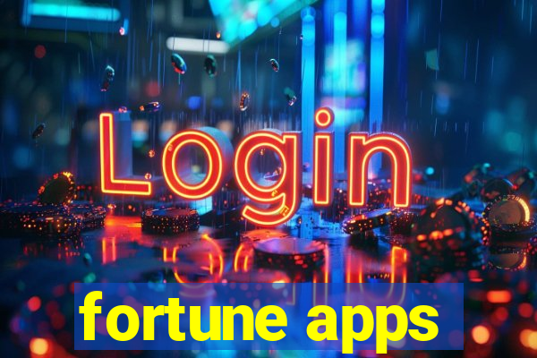 fortune apps