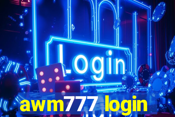 awm777 login