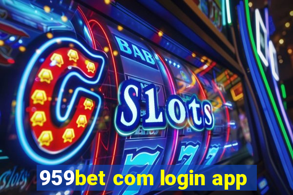 959bet com login app