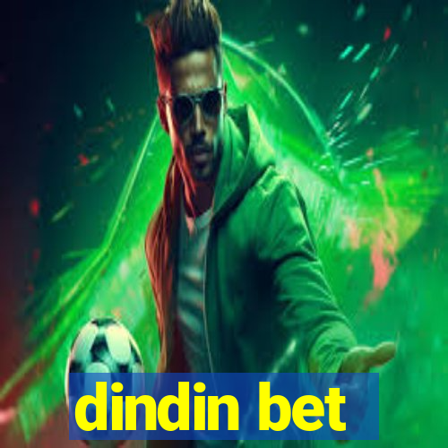 dindin bet