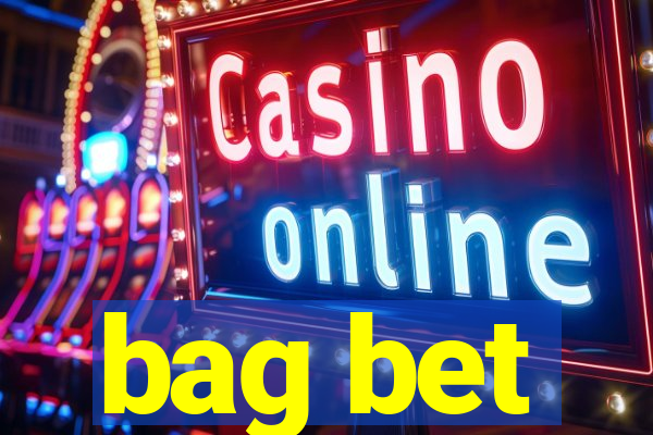 bag bet