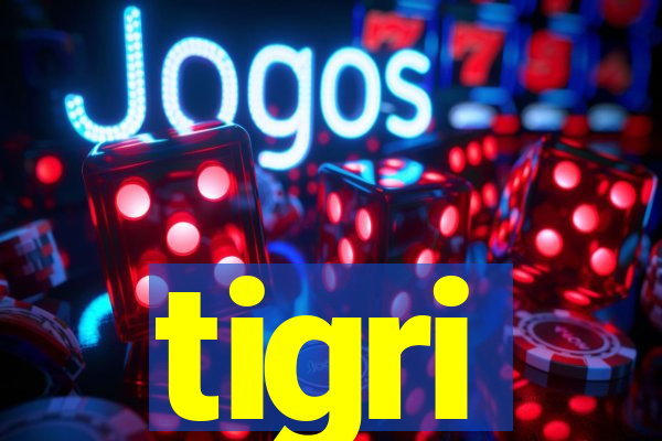 tigri